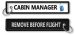 Cabin Manager-Remove Before Flight Porta Chaves
