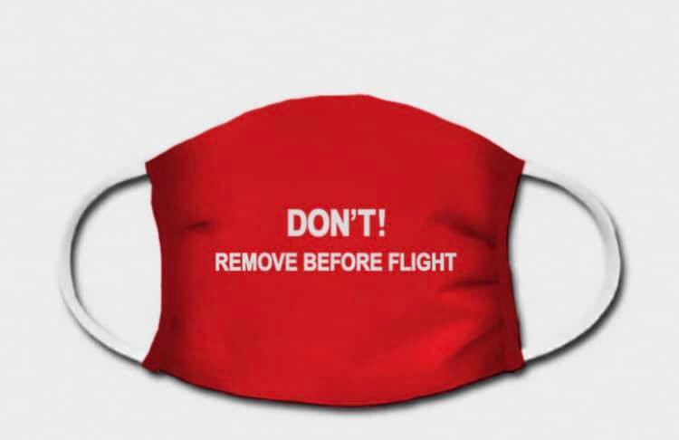 Máscara de Proteção - Don't Remove Before Flight